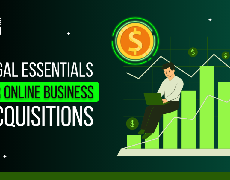 Legal Essentials for Online Business Acquisitions